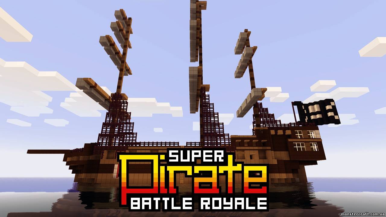SUPER Pirate Battle Royale [Карта] скачать