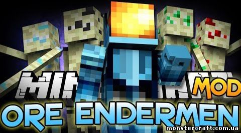 Мод Ore Endermen [1.6.4] скачать