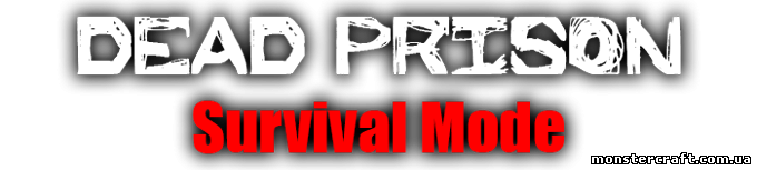 Карта Dead Prison – Survival Mode скачать
