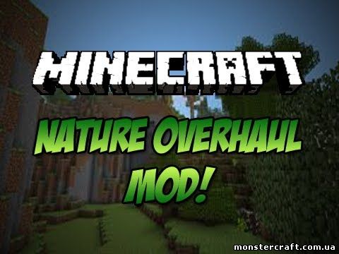 Мод Nature Overhaul [1.5.2] скачать