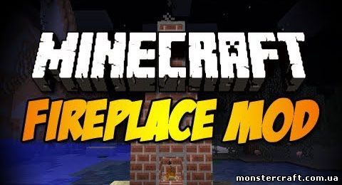 Мод Fireplace [1.7.2] скачать